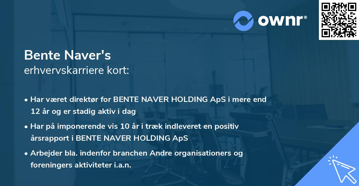 Bente Naver's erhvervskarriere kort