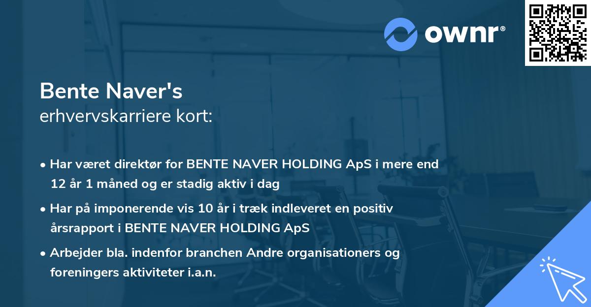 Bente Naver's erhvervskarriere kort