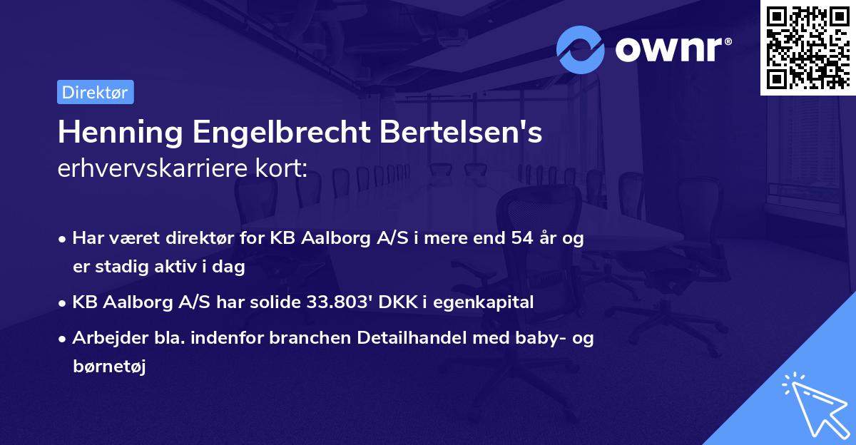 Henning Engelbrecht Bertelsen's erhvervskarriere kort