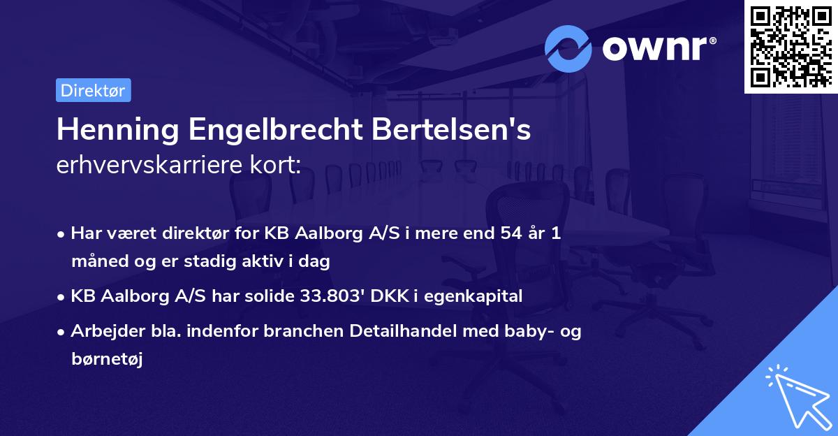 Henning Engelbrecht Bertelsen's erhvervskarriere kort