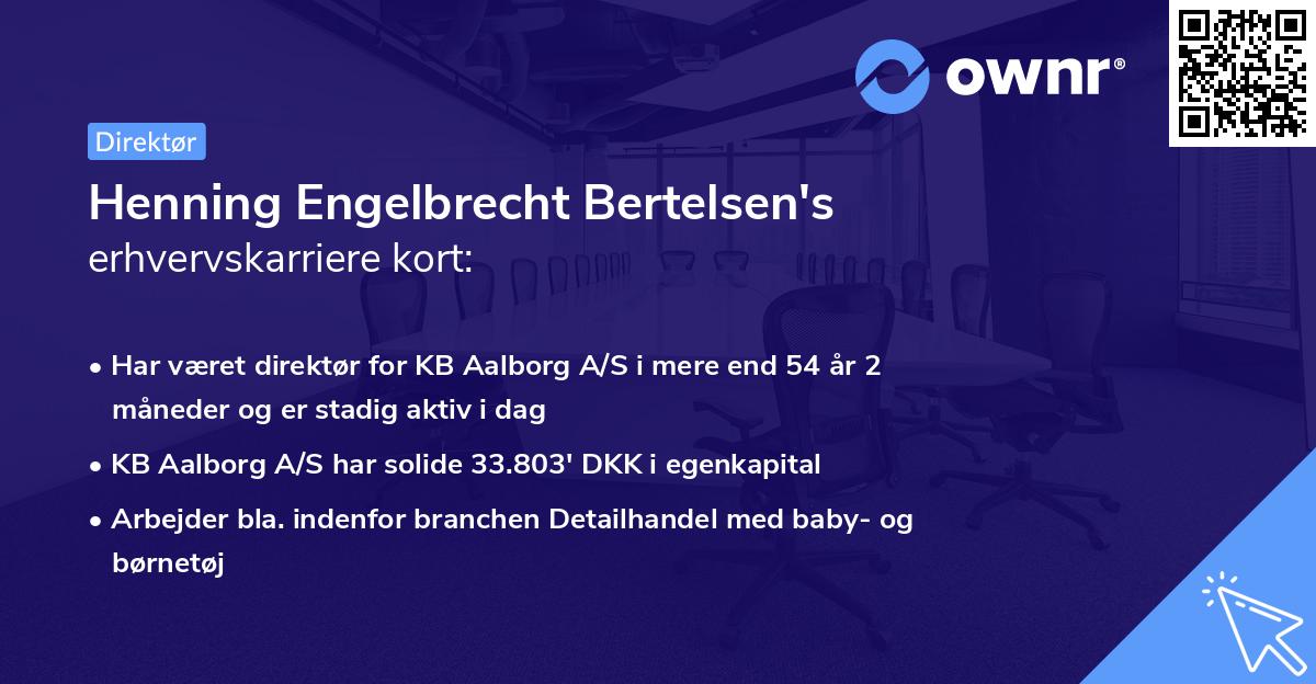 Henning Engelbrecht Bertelsen's erhvervskarriere kort
