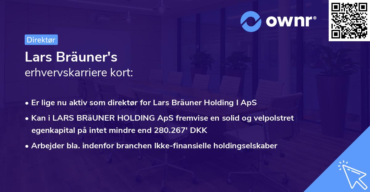 Lars Bräuner's erhvervskarriere kort