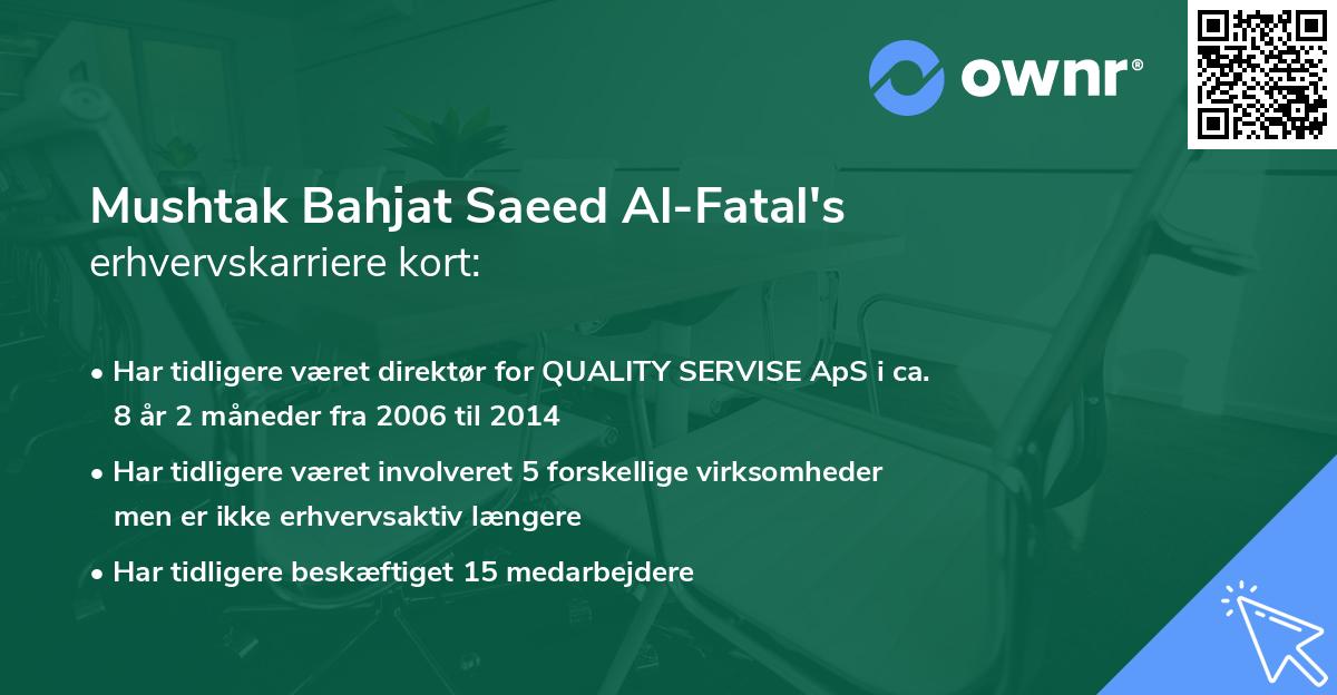 Mushtak Bahjat Saeed Al-Fatal's erhvervskarriere kort