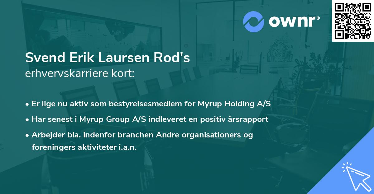 Svend Erik Laursen Rod's erhvervskarriere kort