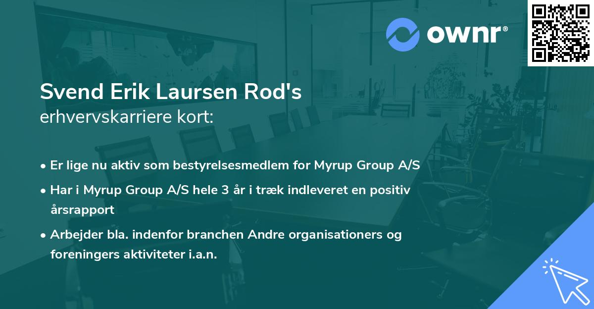 Svend Erik Laursen Rod's erhvervskarriere kort