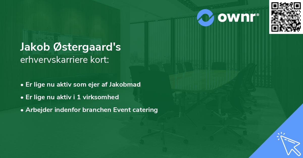 Jakob Østergaard's erhvervskarriere kort