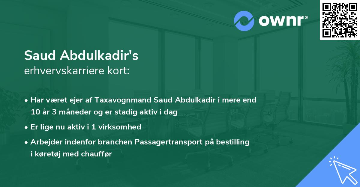 Saud Abdulkadir's erhvervskarriere kort