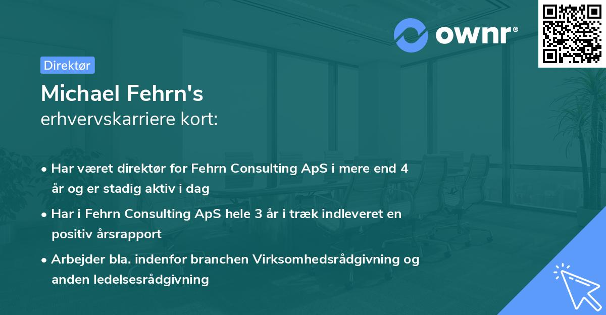 Michael Fehrn's erhvervskarriere kort