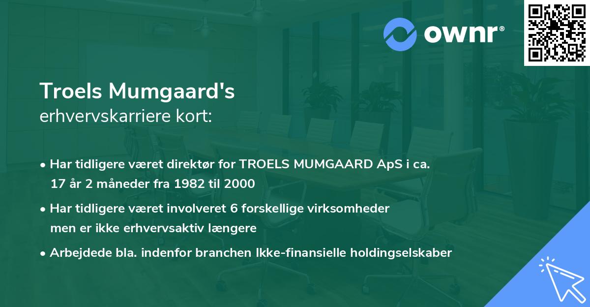 Troels Mumgaard's erhvervskarriere kort