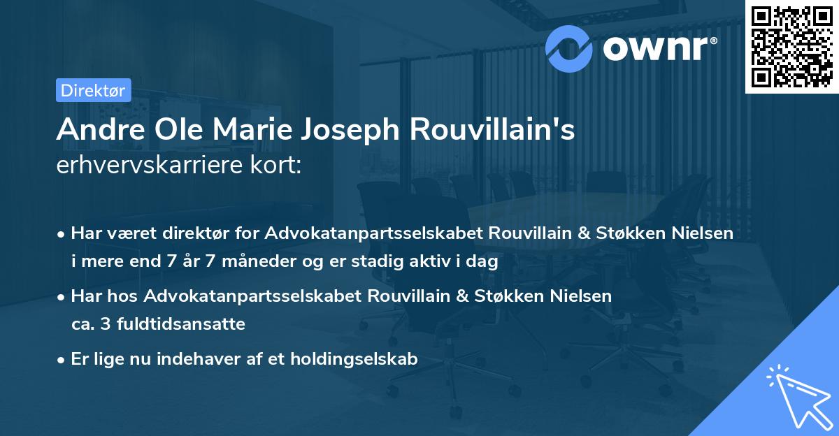 Andre Ole Marie Joseph Rouvillain's erhvervskarriere kort