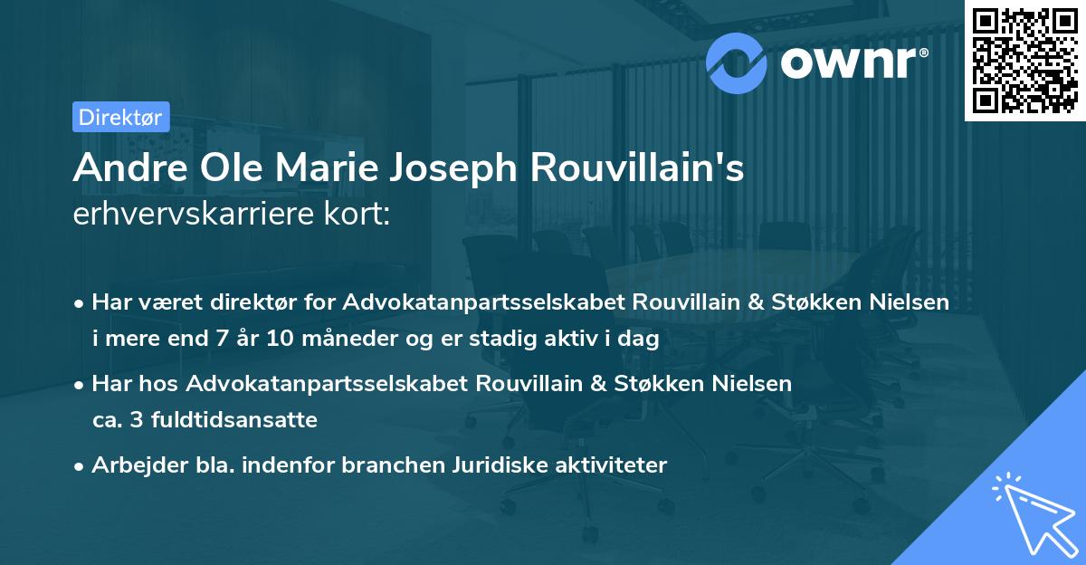 Andre Ole Marie Joseph Rouvillain's erhvervskarriere kort