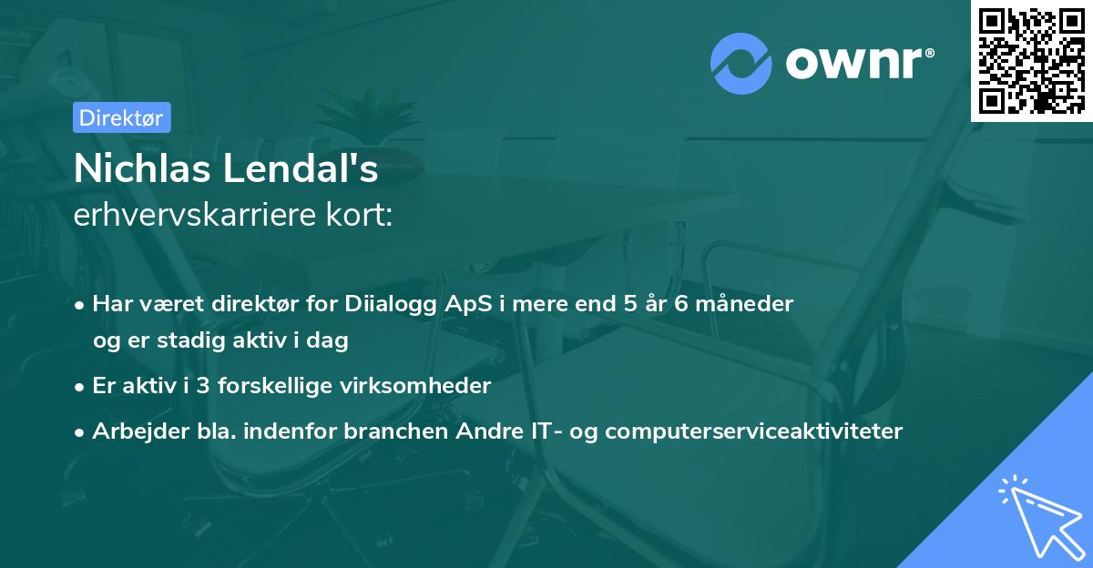Nichlas Lendal's erhvervskarriere kort