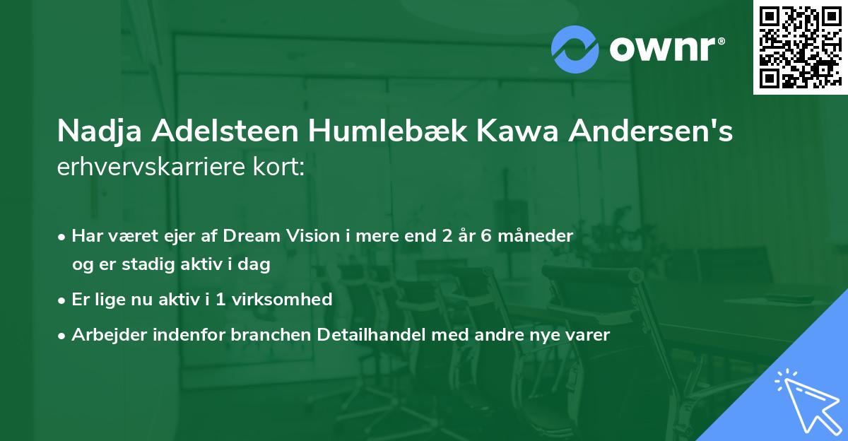Nadja Adelsteen Humlebæk Kawa Andersen's erhvervskarriere kort