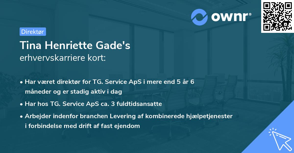 Tina Henriette Gade's erhvervskarriere kort