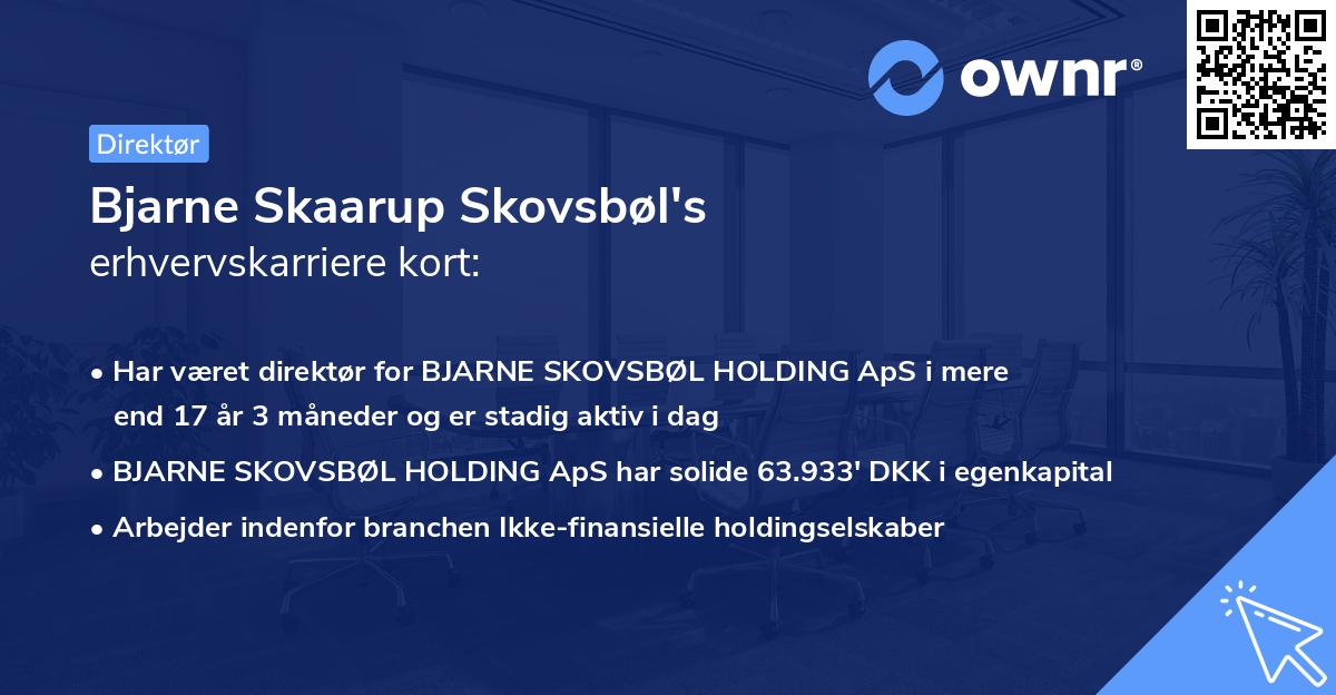 Bjarne Skaarup Skovsbøl's erhvervskarriere kort