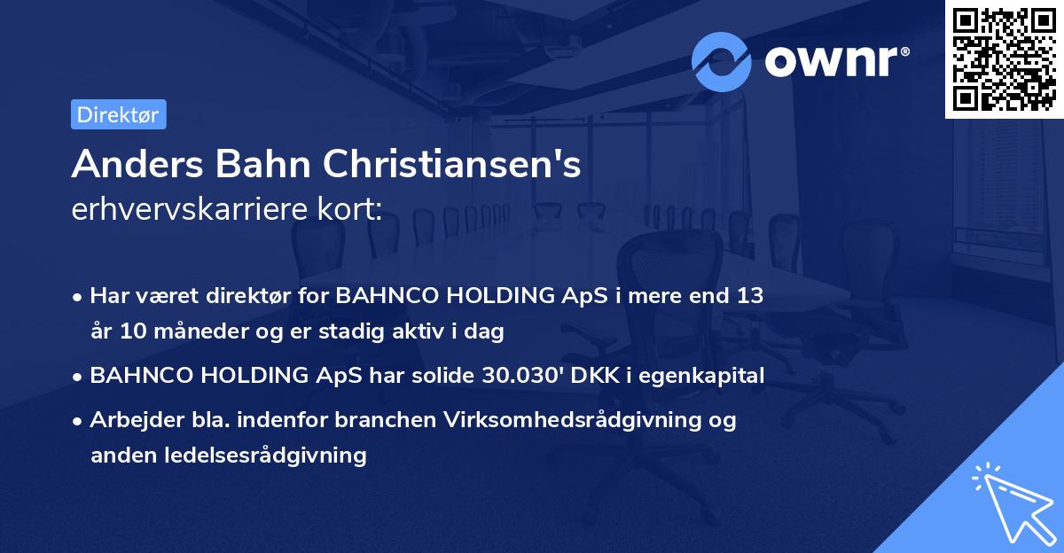 Anders Bahn Christiansen's erhvervskarriere kort
