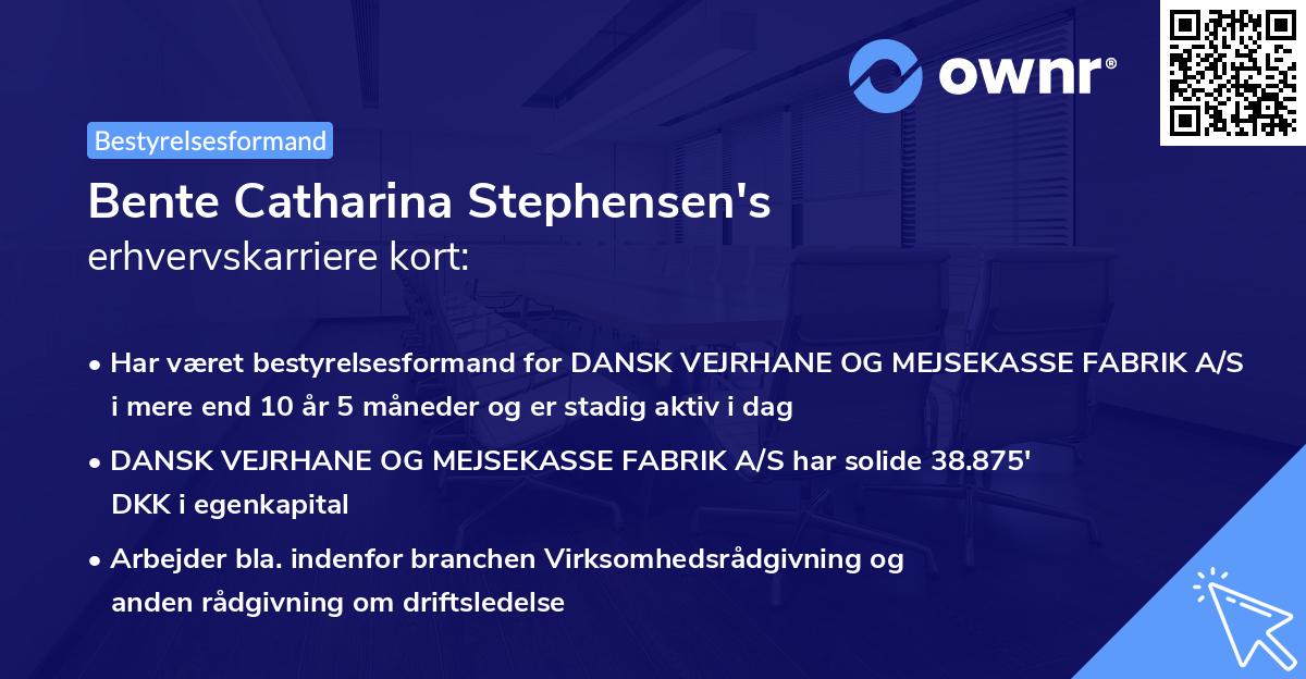 Bente Catharina Stephensen's erhvervskarriere kort