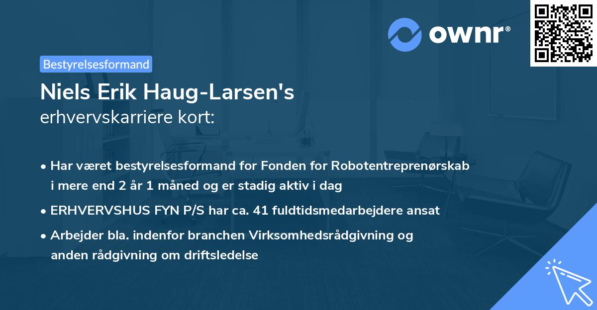 Niels Erik Haug-Larsen's erhvervskarriere kort