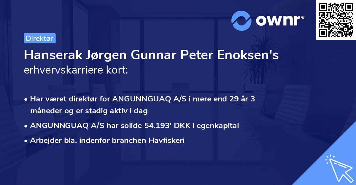 Hanserak Jørgen Gunnar Peter Enoksen's erhvervskarriere kort