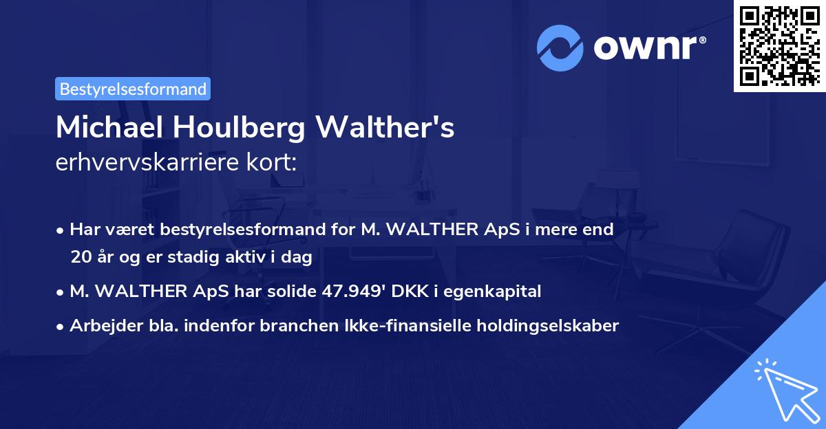 Michael Houlberg Walther's erhvervskarriere kort