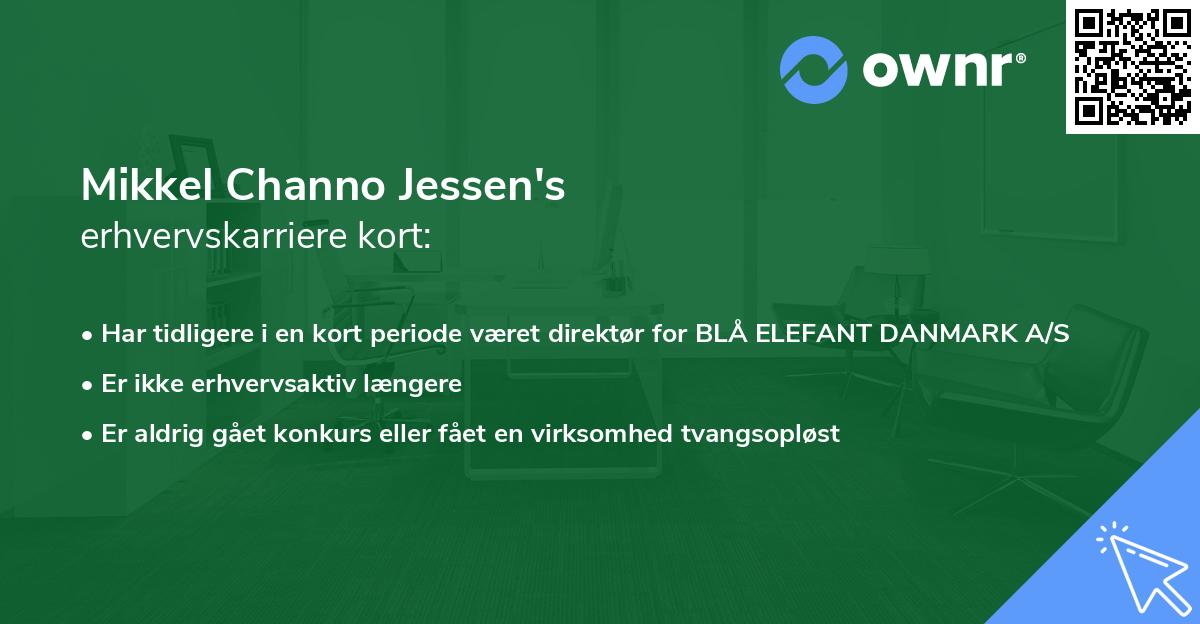 Mikkel Channo Jessen's erhvervskarriere kort