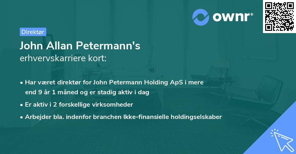 John Allan Petermann's erhvervskarriere kort