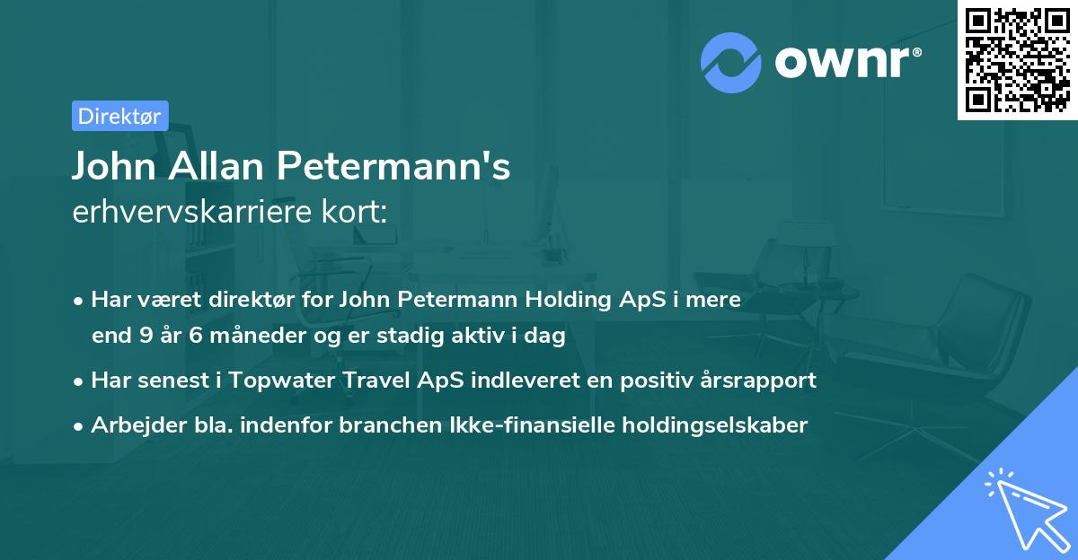 John Allan Petermann's erhvervskarriere kort