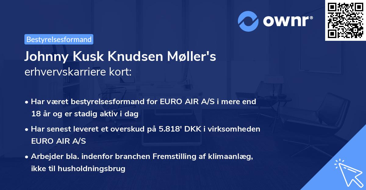 Johnny Kusk Knudsen Møller's erhvervskarriere kort