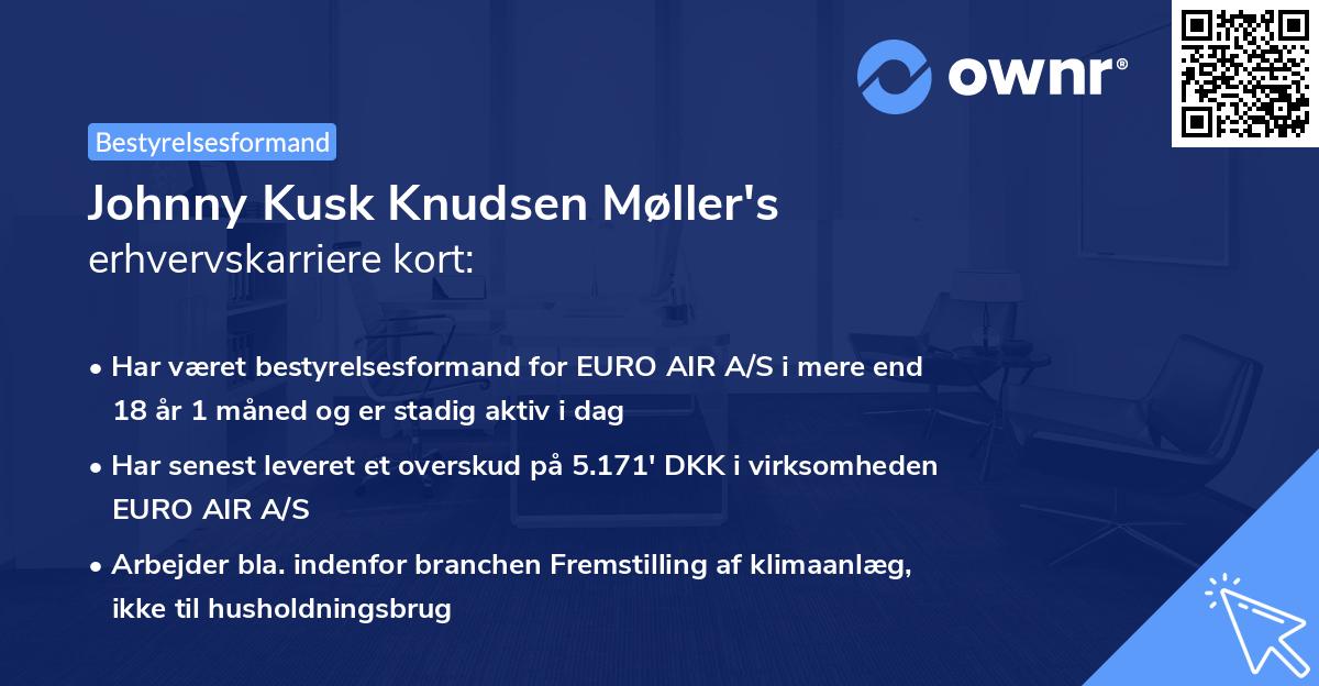 Johnny Kusk Knudsen Møller's erhvervskarriere kort