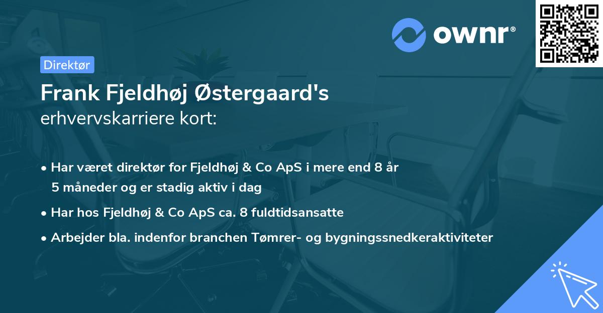 Frank Fjeldhøj Østergaard's erhvervskarriere kort