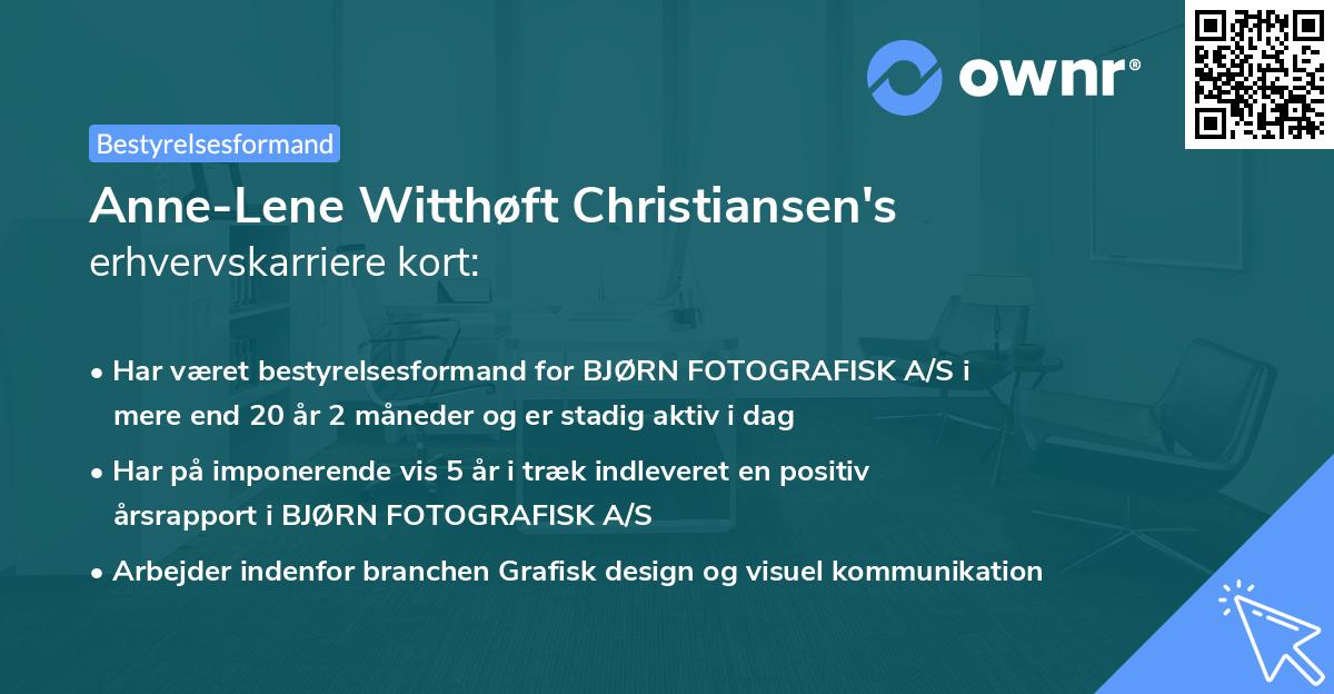 Anne-Lene Witthøft Christiansen's erhvervskarriere kort