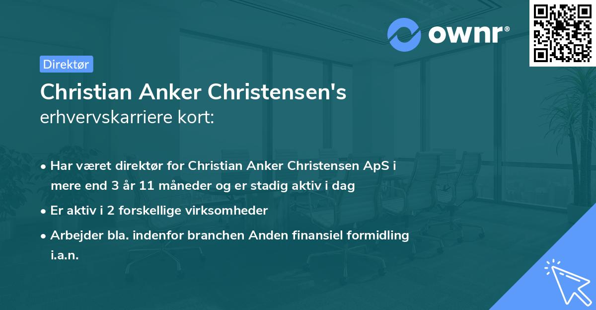 Christian Anker Christensen's erhvervskarriere kort