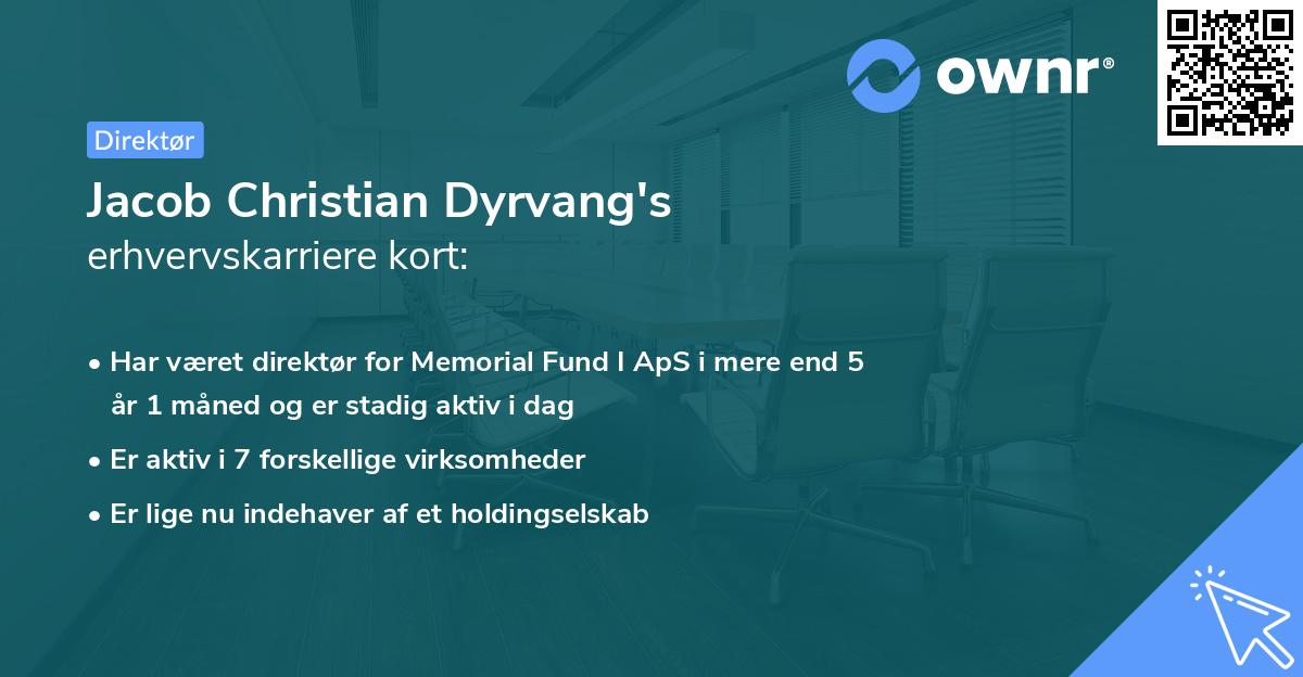 Jacob Christian Dyrvang's erhvervskarriere kort