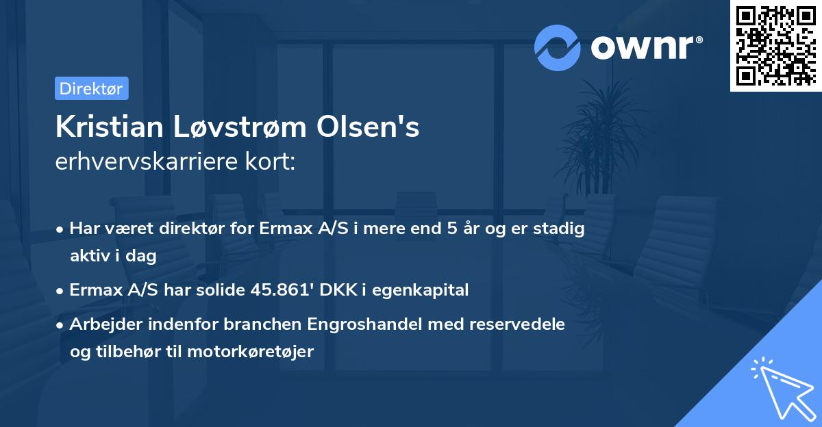 Kristian Løvstrøm Olsen's erhvervskarriere kort
