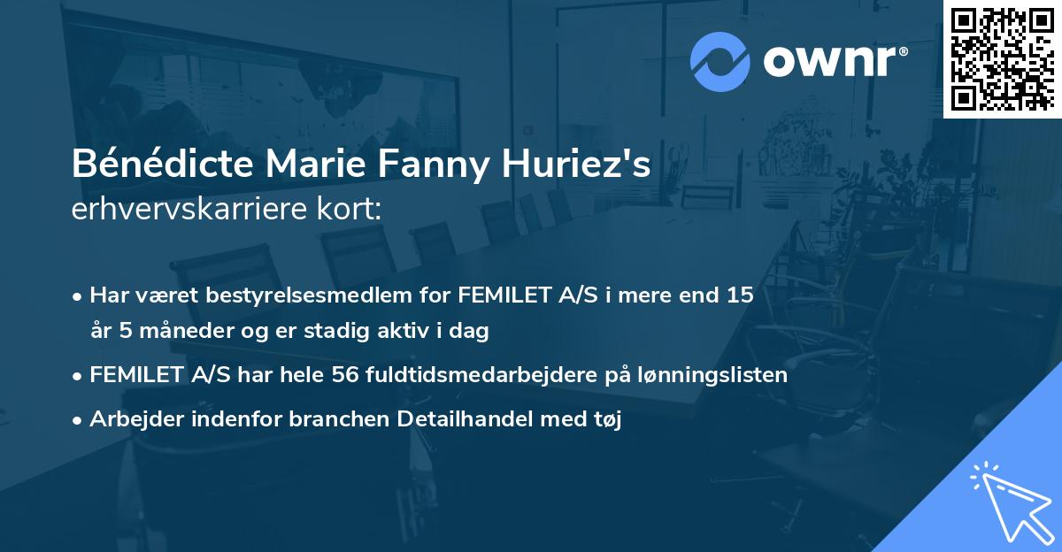 Bénédicte Marie Fanny Huriez's erhvervskarriere kort