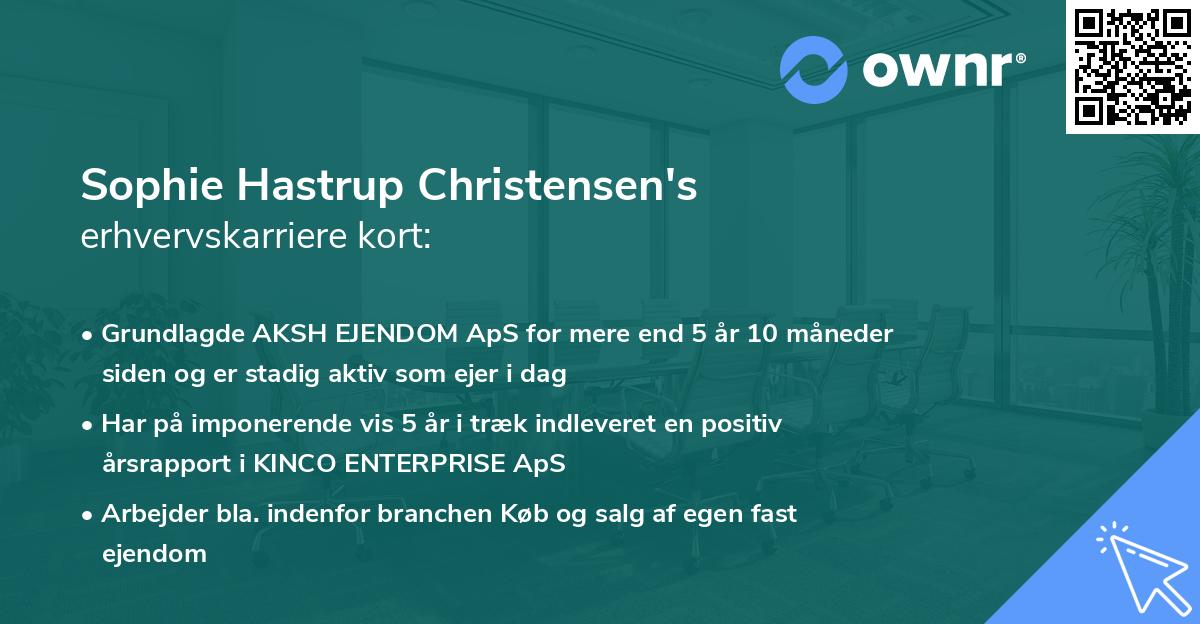 Sophie Hastrup Christensen's erhvervskarriere kort