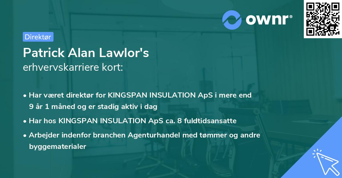 Patrick Alan Lawlor's erhvervskarriere kort