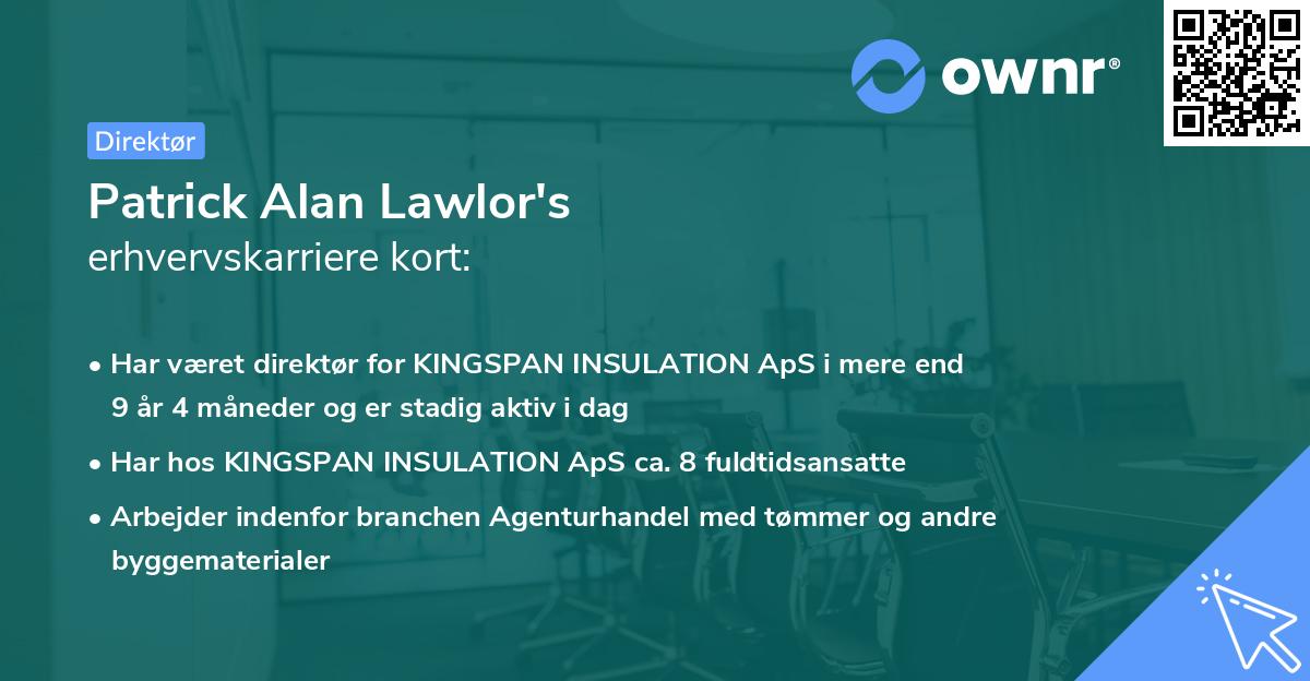 Patrick Alan Lawlor's erhvervskarriere kort