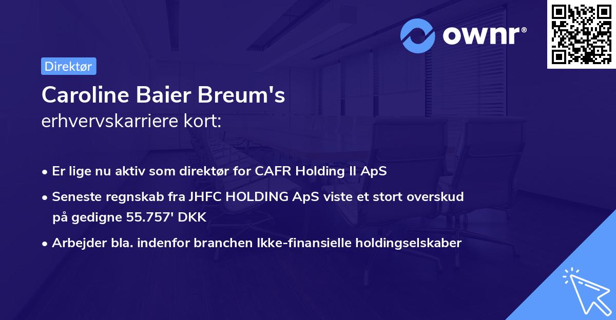 Caroline Baier Breum's erhvervskarriere kort