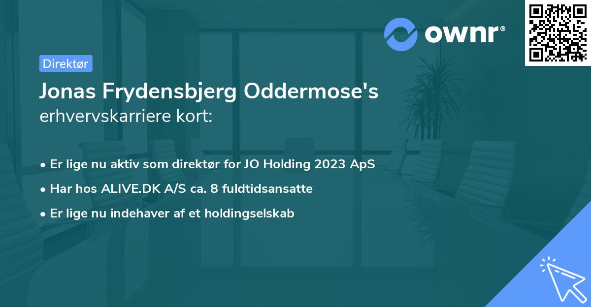 Jonas Frydensbjerg Oddermose's erhvervskarriere kort