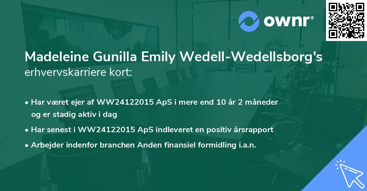 Madeleine Gunilla Emily Wedell-Wedellsborg's erhvervskarriere kort
