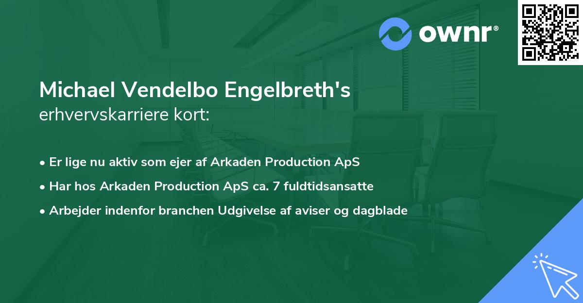 Michael Vendelbo Engelbreth's erhvervskarriere kort