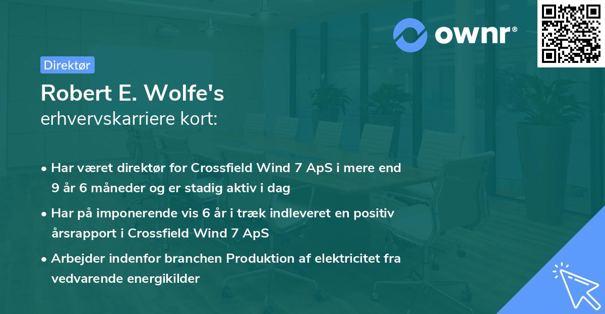 Robert E. Wolfe's erhvervskarriere kort