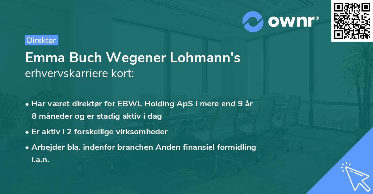 Emma Buch Wegener Lohmann's erhvervskarriere kort