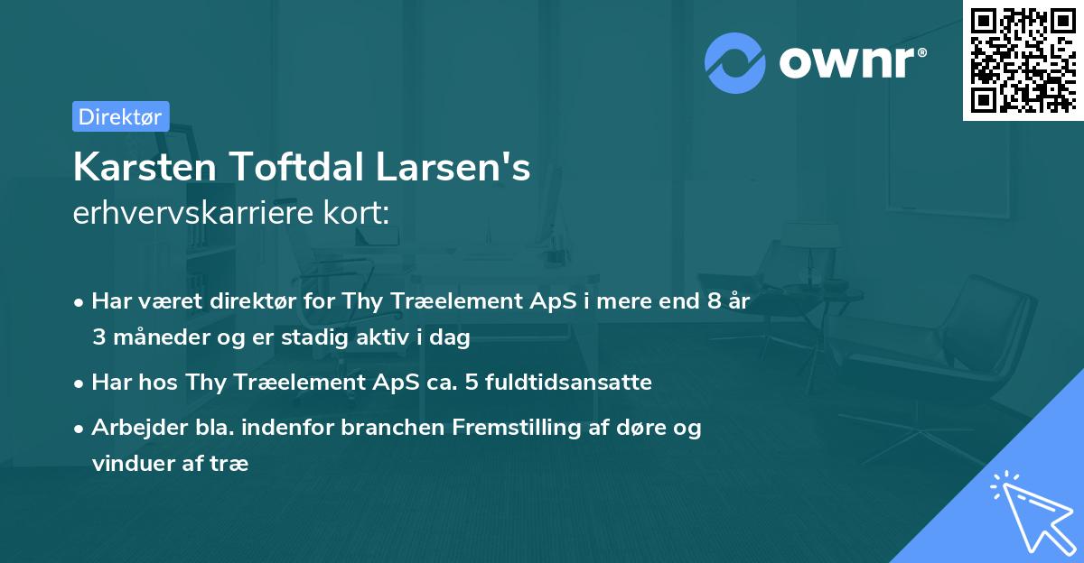 Karsten Toftdal Larsen's erhvervskarriere kort