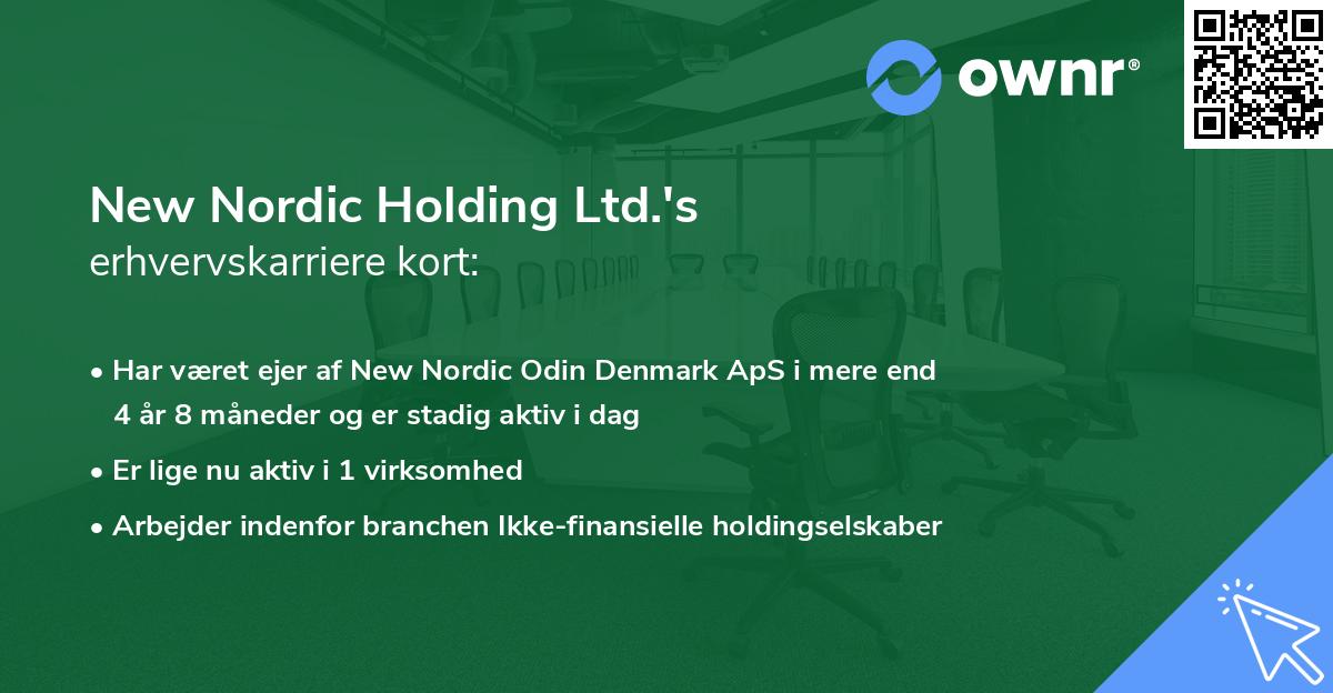 New Nordic Holding Ltd.'s erhvervskarriere kort