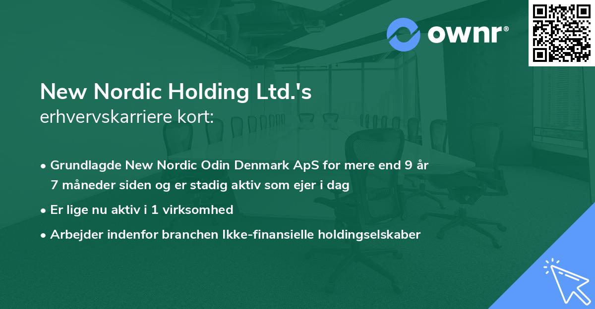 New Nordic Holding Ltd.'s erhvervskarriere kort