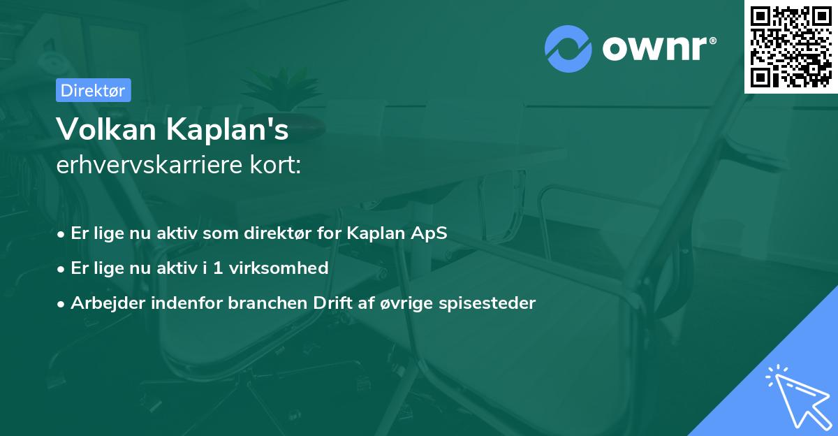 Volkan Kaplan's erhvervskarriere kort