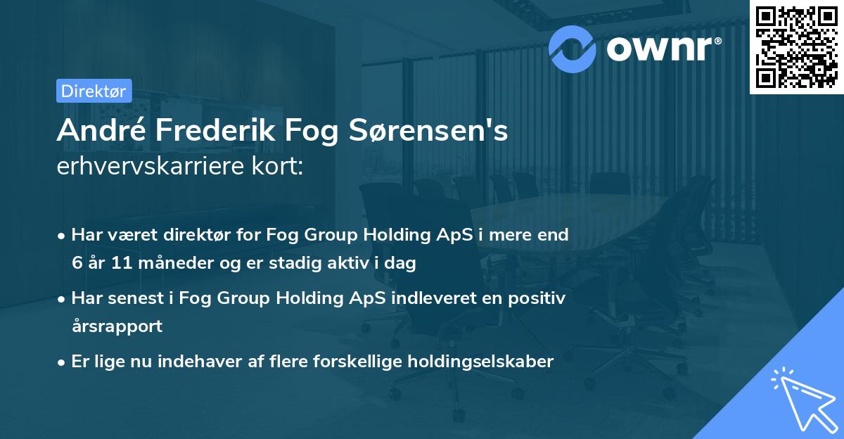 André Frederik Fog Sørensen's erhvervskarriere kort