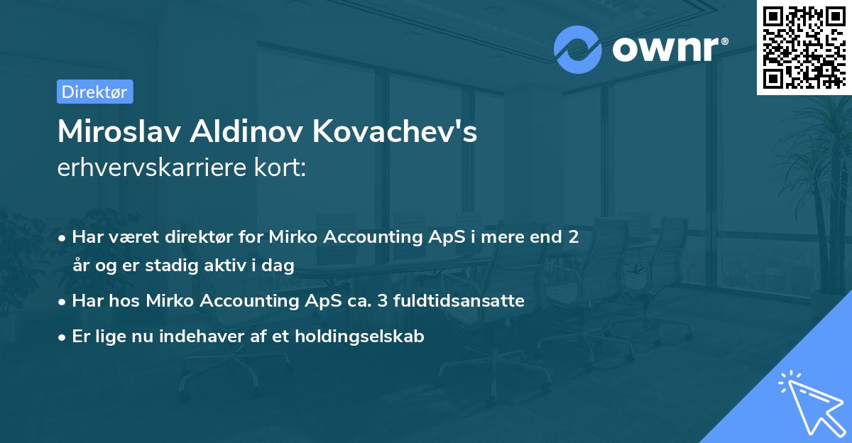 Miroslav Aldinov Kovachev's erhvervskarriere kort